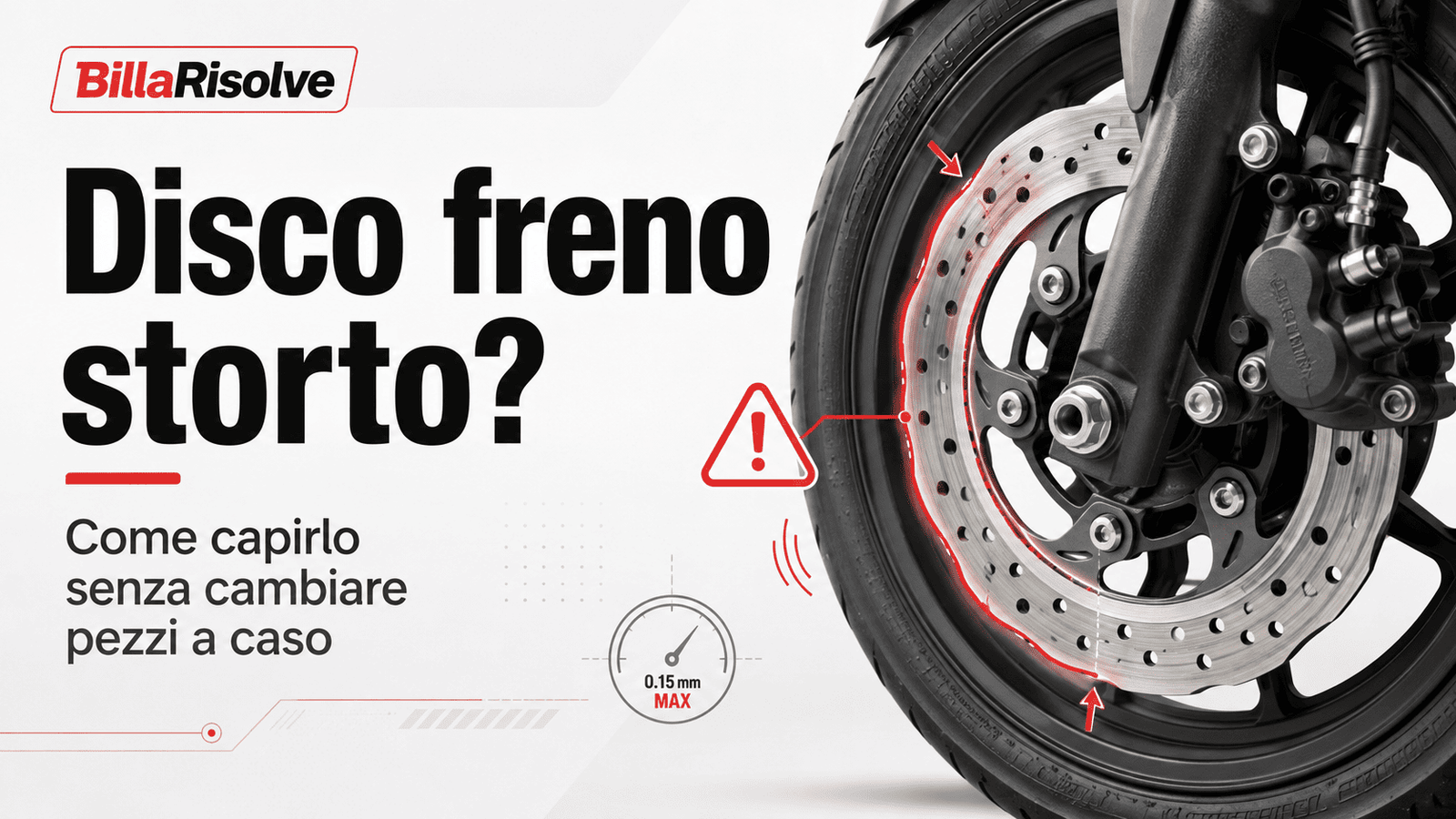 Disco freno storto: come capirlo senza cambiare pezzi a caso