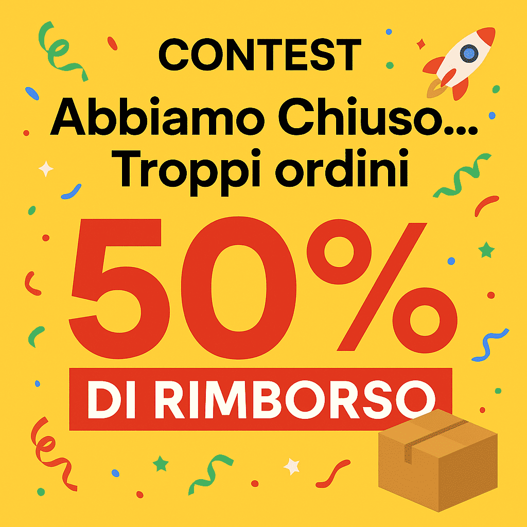 CONTEST: Abbiamo Chiuso....Troppi ordini 🚀📦🎉