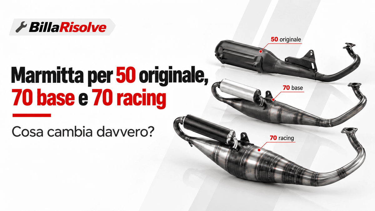 Marmitta per 50 originale, 70 base e 70 racing: cosa cambia davvero?